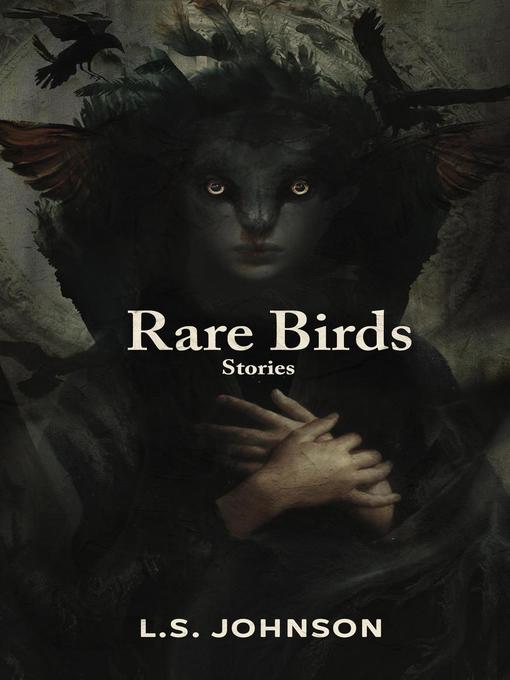 Title details for Rare Birds by L.S. Johnson - Available
